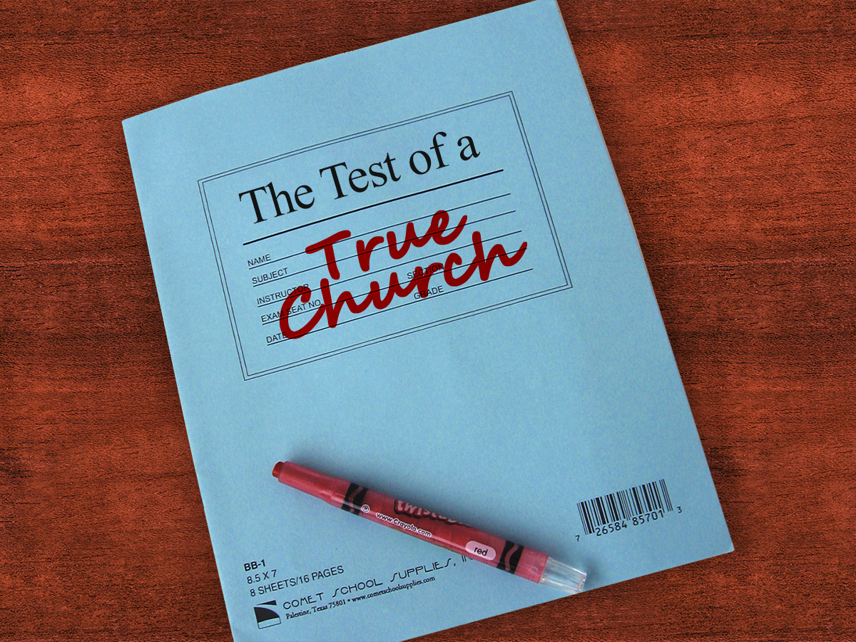The test of a true church